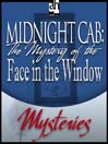 The Mystery of the Face in the Window